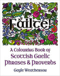 Fàilte! A Colouring Book of Scottish Gaelic Phrases & Proverbs