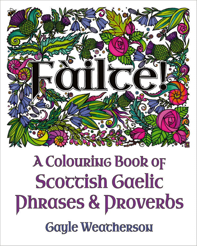 Fàilte! A Colouring Book of Scottish Gaelic Phrases & Proverbs